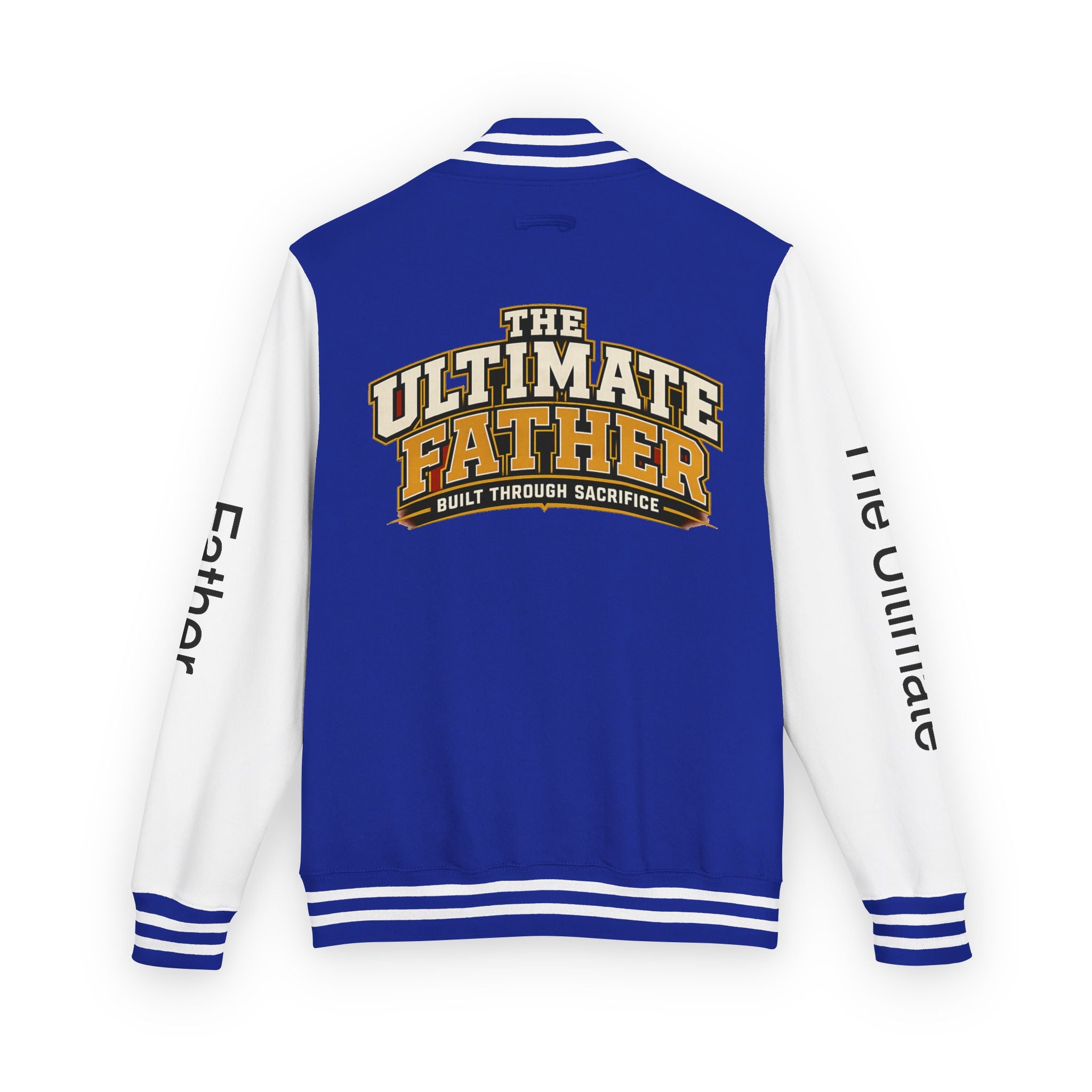 The Ultimate Father Letterman Jacket – built through sacrifice