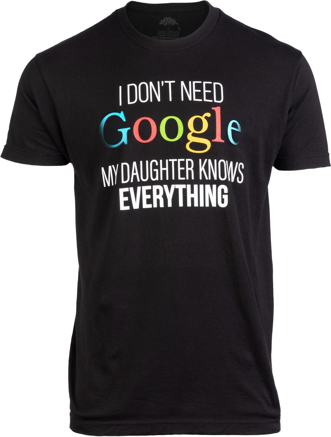 My Daughter: The All-Knowing Oracle of Dad Jokes T-Shirt