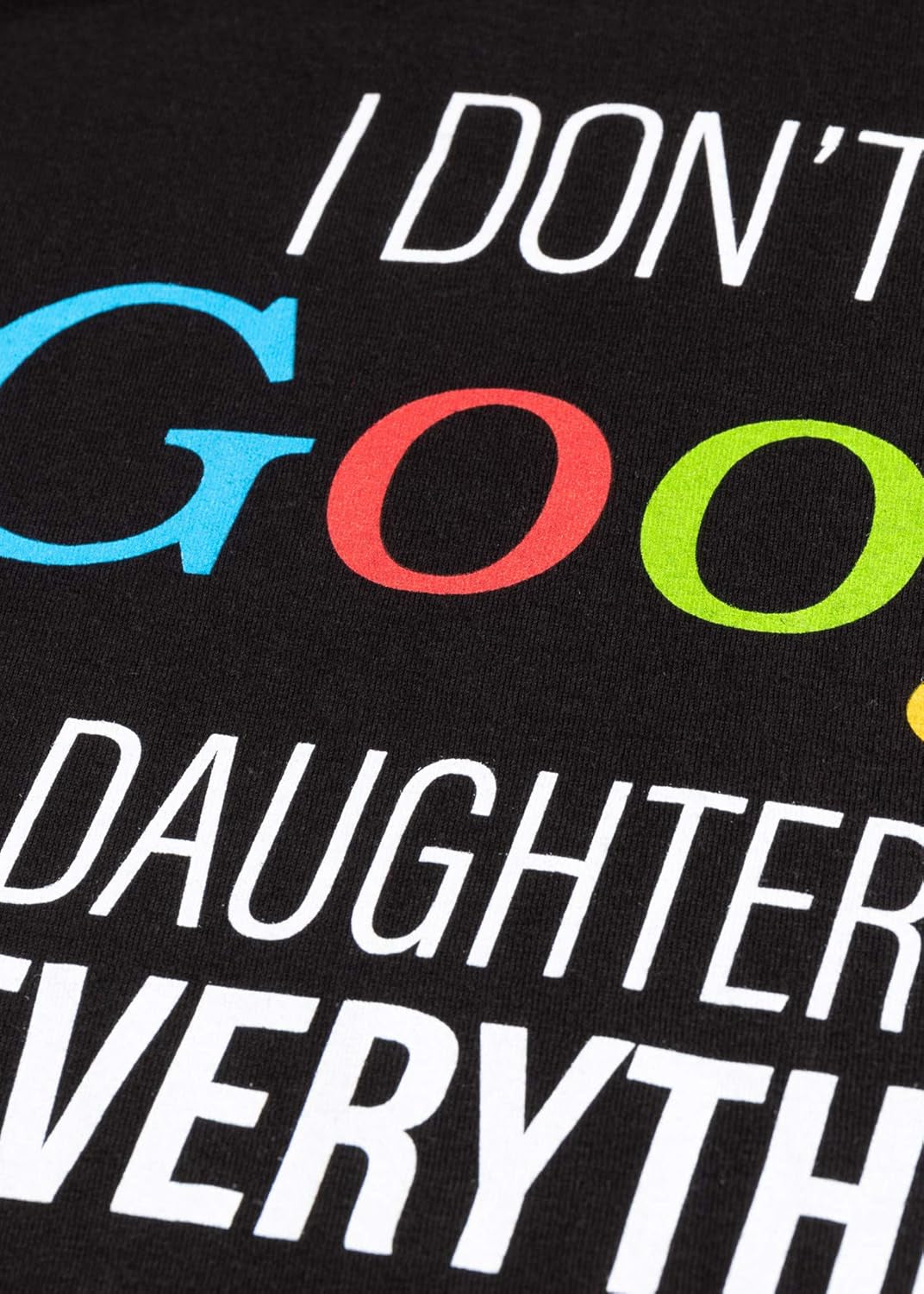 My Daughter: The All-Knowing Oracle of Dad Jokes T-Shirt