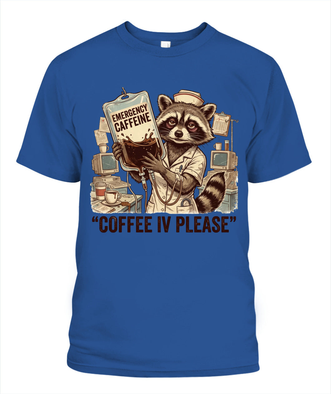 Coffee IV please 