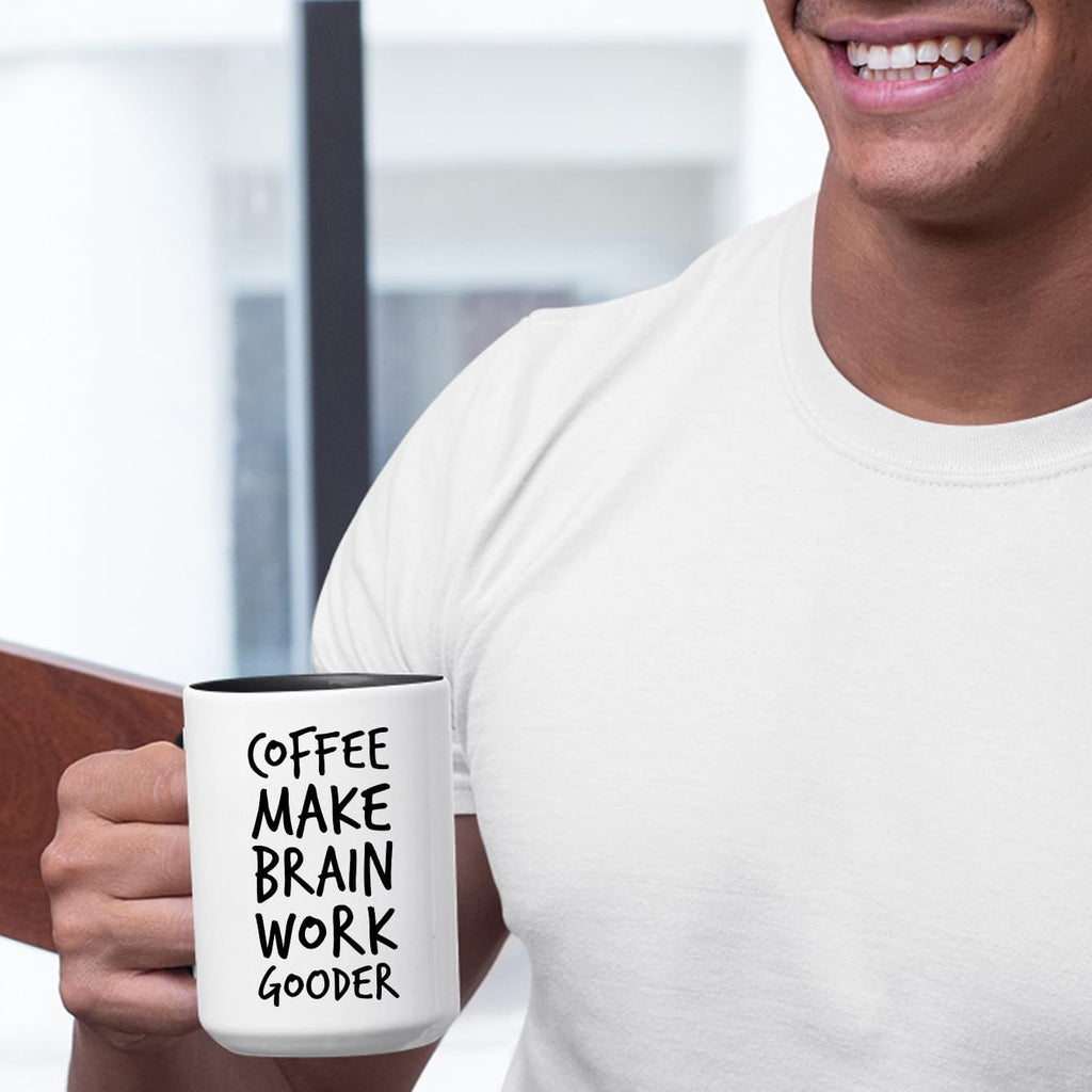 Coffee Make Brain Work Gooder Mug Funny Coffee Lover Gift Humorous Idea Family Friends Birthday Presents Sarcastic Office Tea Cup Caffeine Addict Brain Booster Gooder Vibes